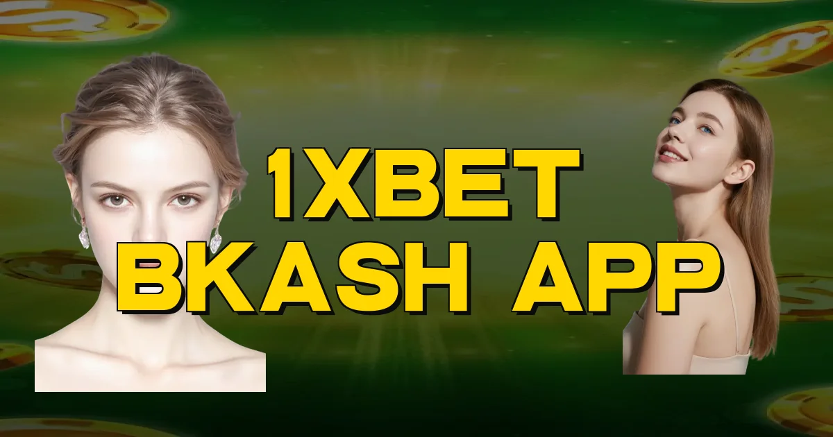 1Xbet Bkash App Oficial
