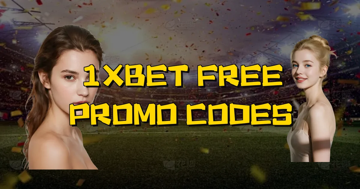 1Xbet Free Promo Codes Oficial