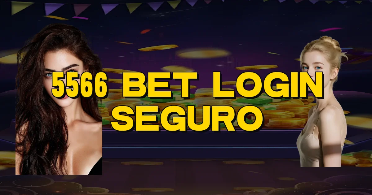 5566 Bet Login Seguro Oficial