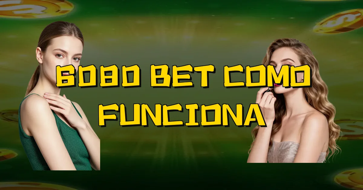 6080 Bet Como Funciona Oficial