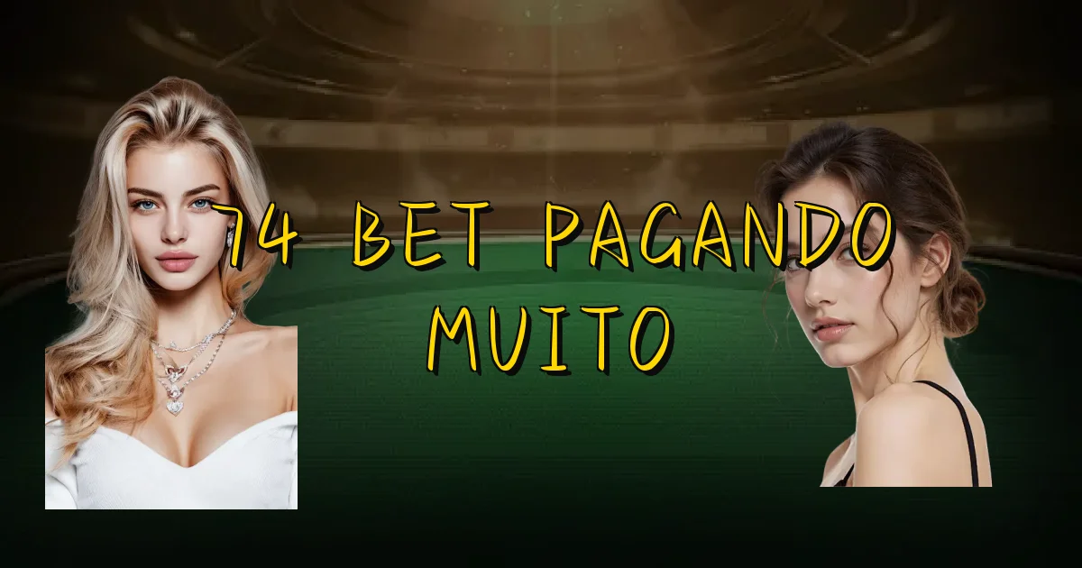74 Bet Pagando Muito Oficial