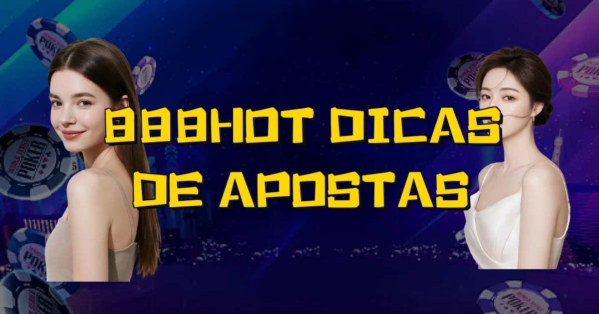 888Hot Dicas De Apostas Oficial