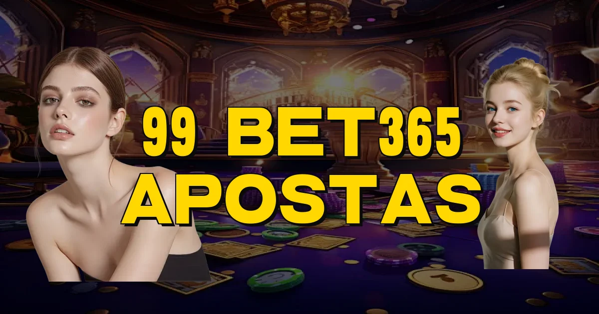 99 Bet365 Apostas Oficial