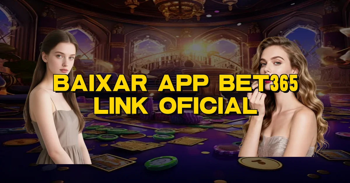 Baixar App Bet365 Link Oficial Oficial