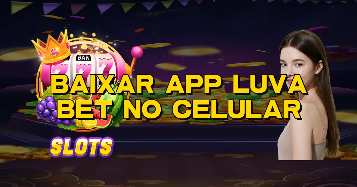 Baixar App Luva Bet No Celular Oficial