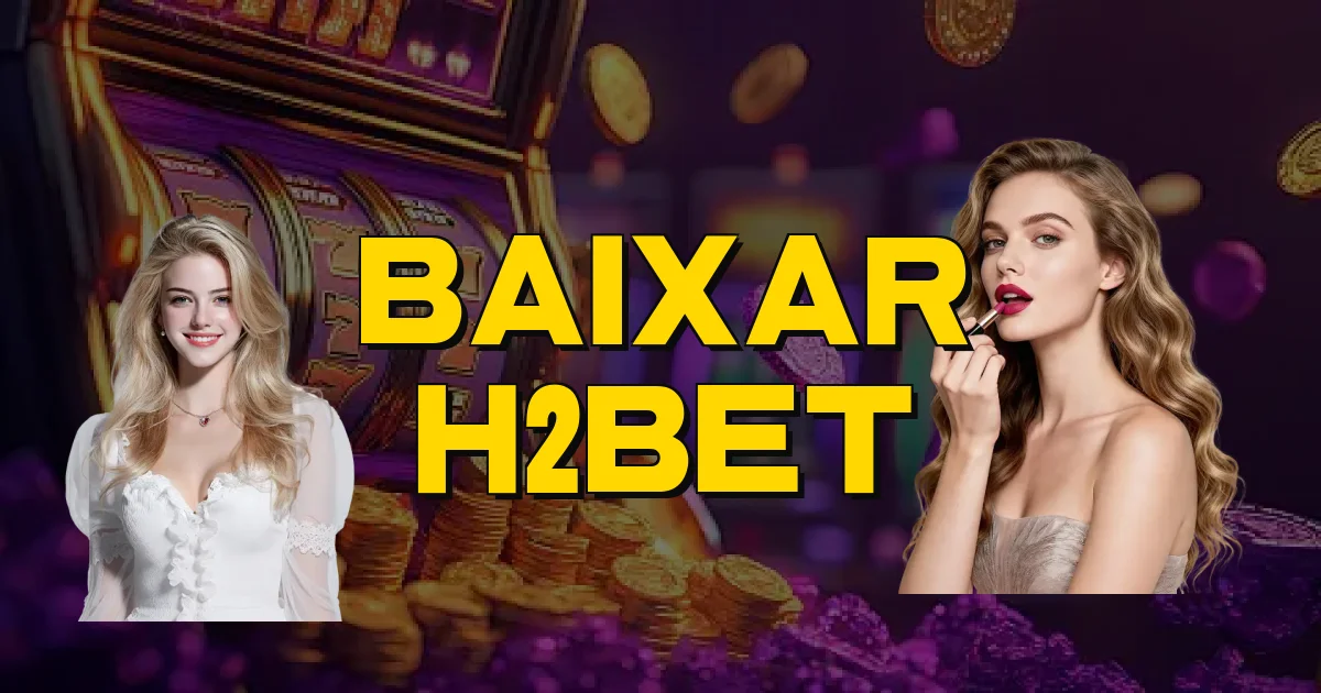 Baixar H2Bet Oficial