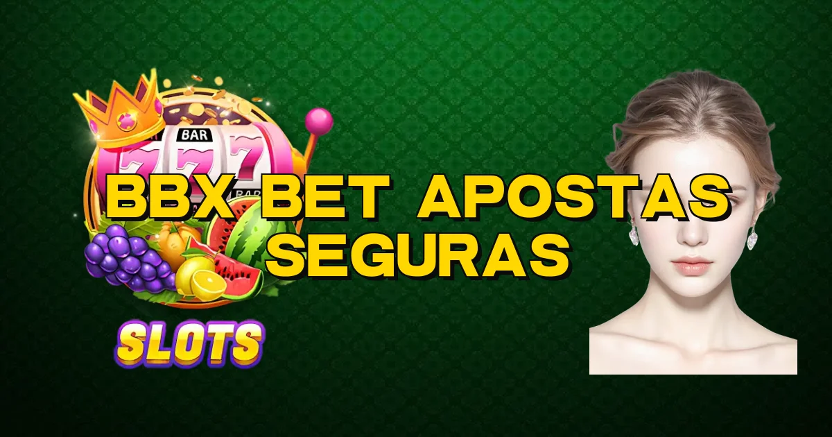 Bbx Bet Apostas Seguras Oficial