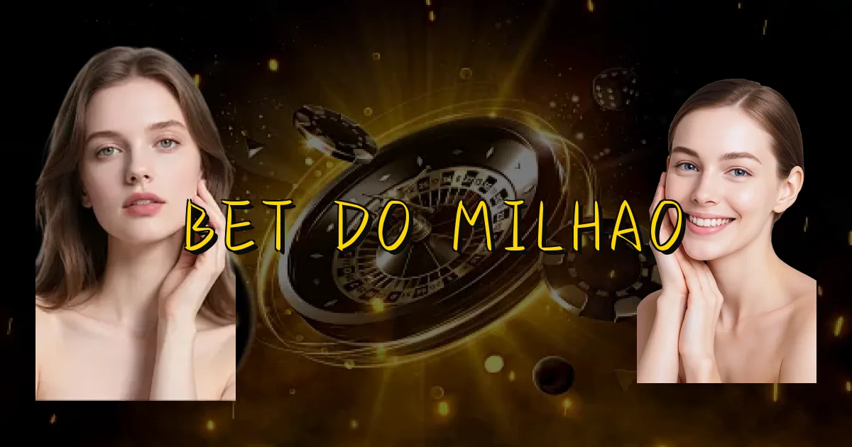 Bet Do Milhao Oficial