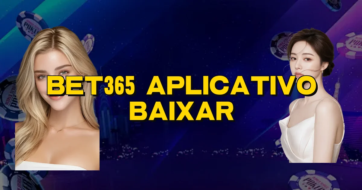 Bet365 Aplicativo Baixar Oficial