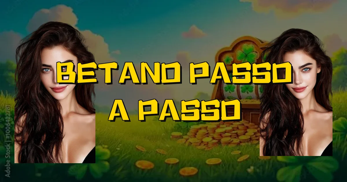 Betano Passo A Passo Oficial