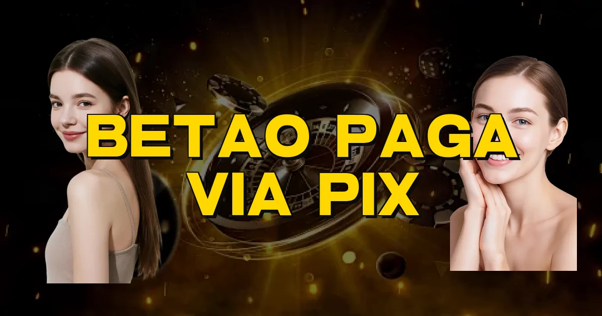Betao Paga Via Pix Oficial