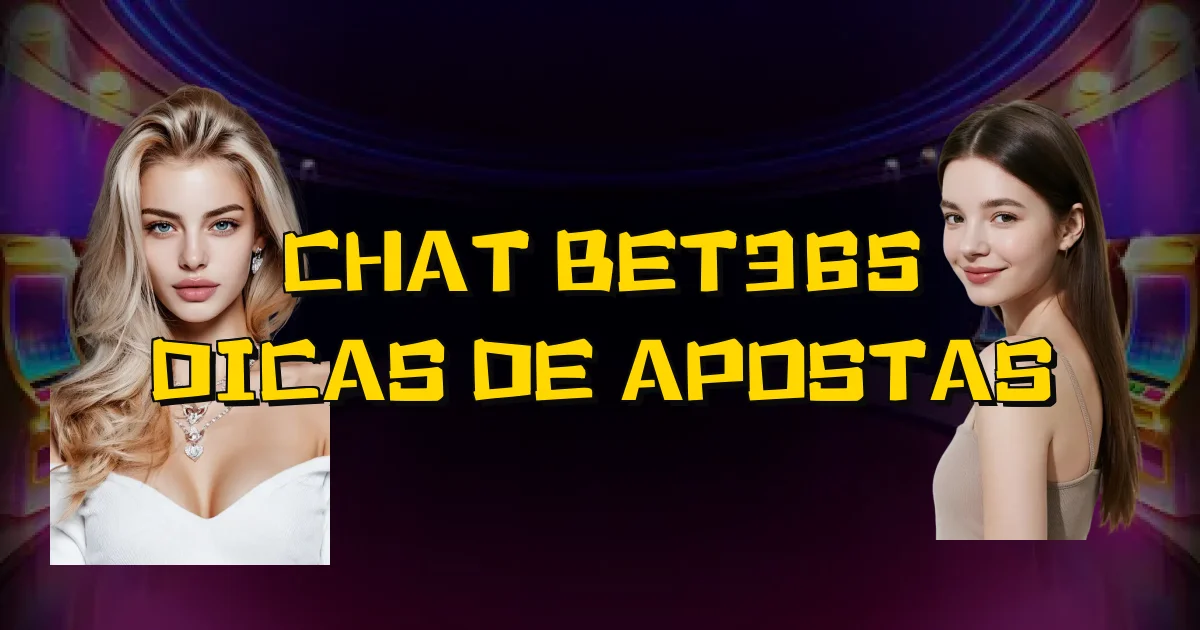 Chat Bet365 Dicas De Apostas Oficial