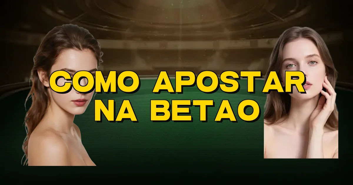 Como Apostar Na Betao Oficial