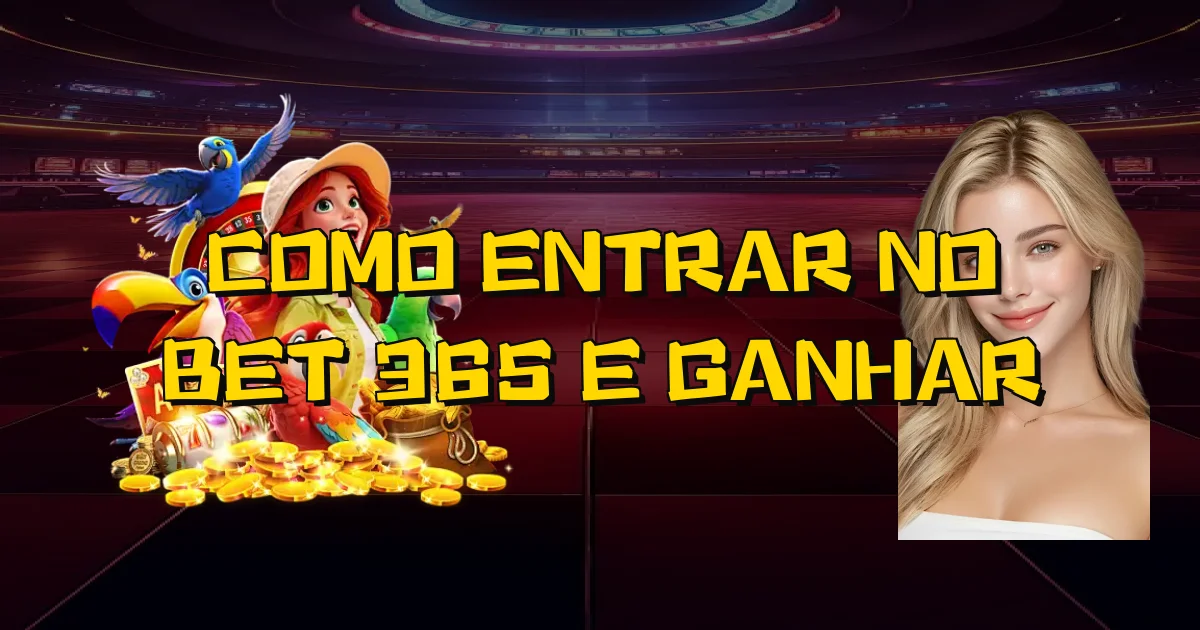 Como Entrar No Bet 365 E Ganhar Oficial