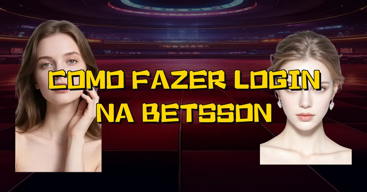 Como Fazer Login Na Betsson Oficial