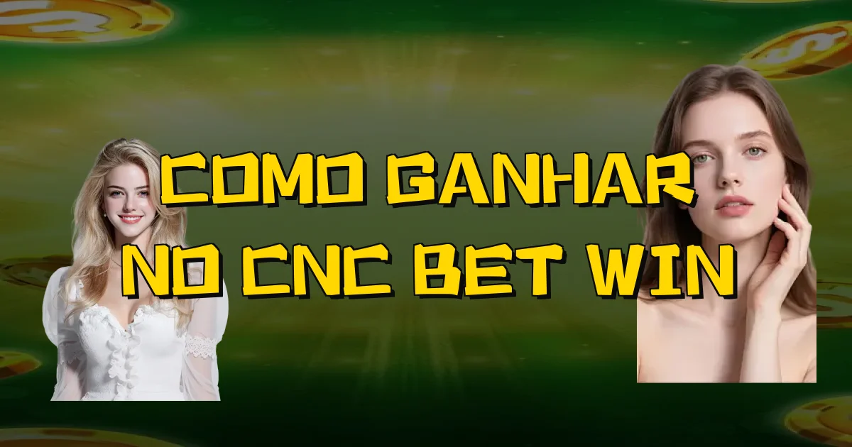 Como Ganhar No Cnc Bet Win Oficial