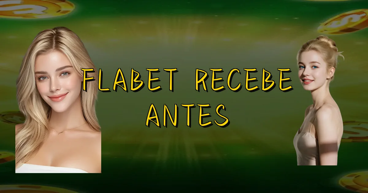 Flabet Recebe Antes Oficial