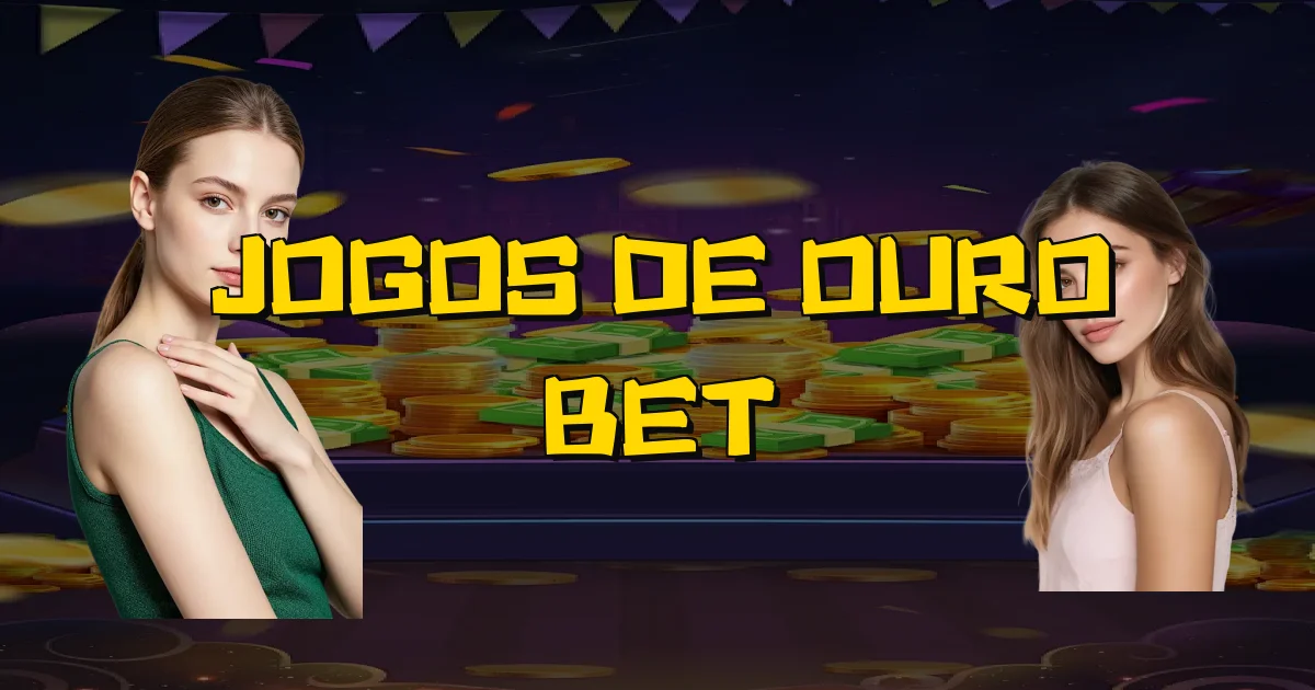 Jogos De Ouro Bet Oficial