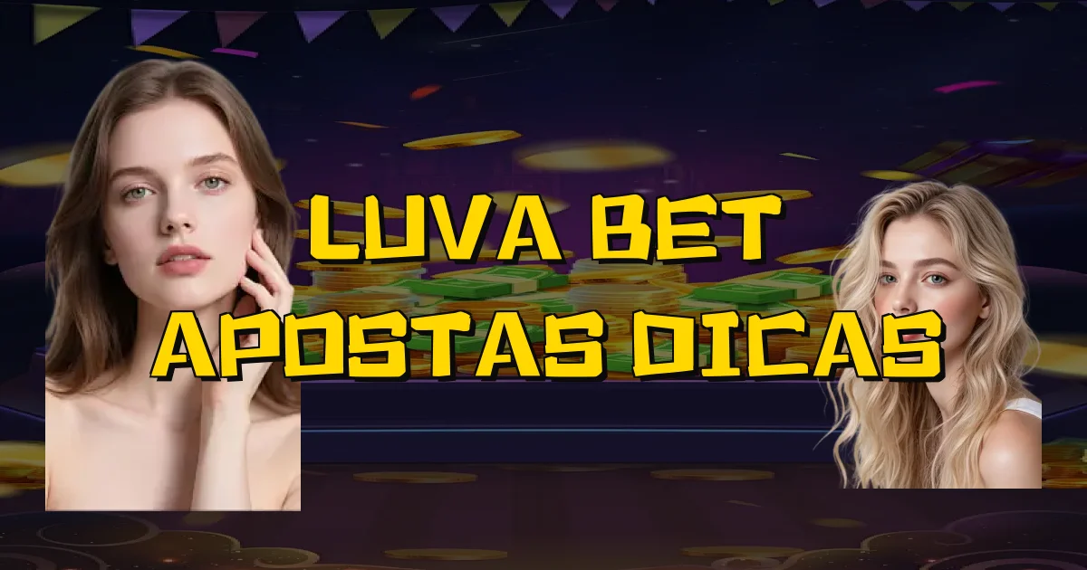 Luva Bet Apostas Dicas Oficial