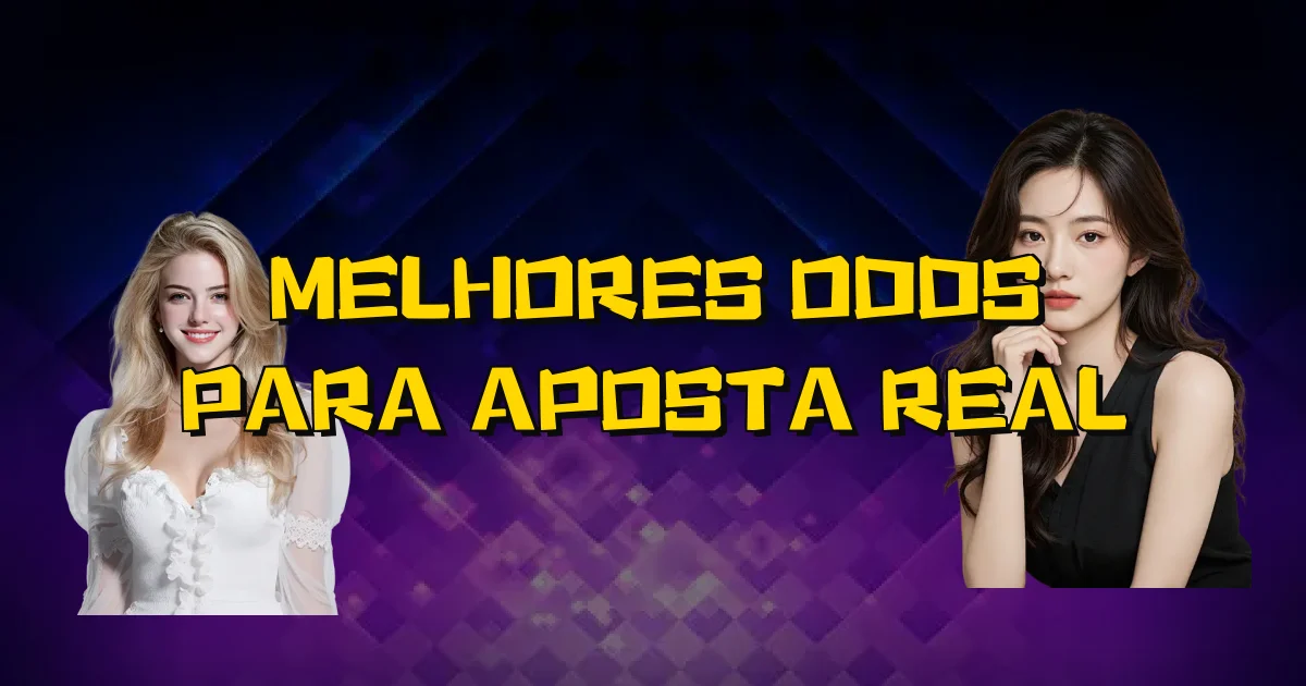 Melhores Odds Para Aposta Real Oficial