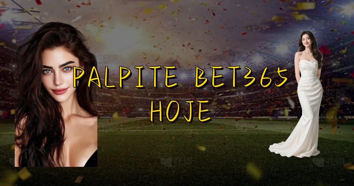 Palpite Bet365 Hoje Oficial
