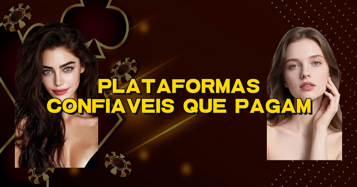 Plataformas Confiaveis Que Pagam Oficial