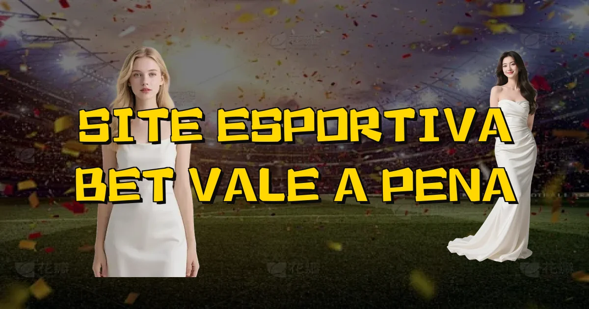 Site Esportiva Bet Vale A Pena Oficial