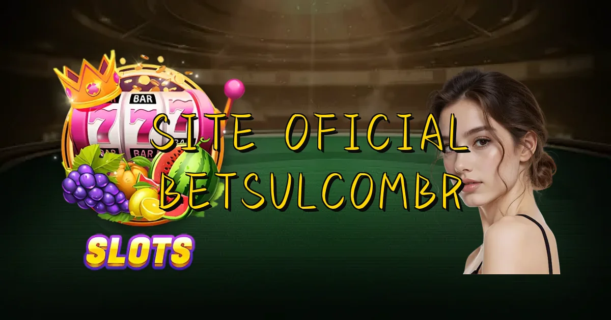 Site Oficial Betsulcombr Oficial