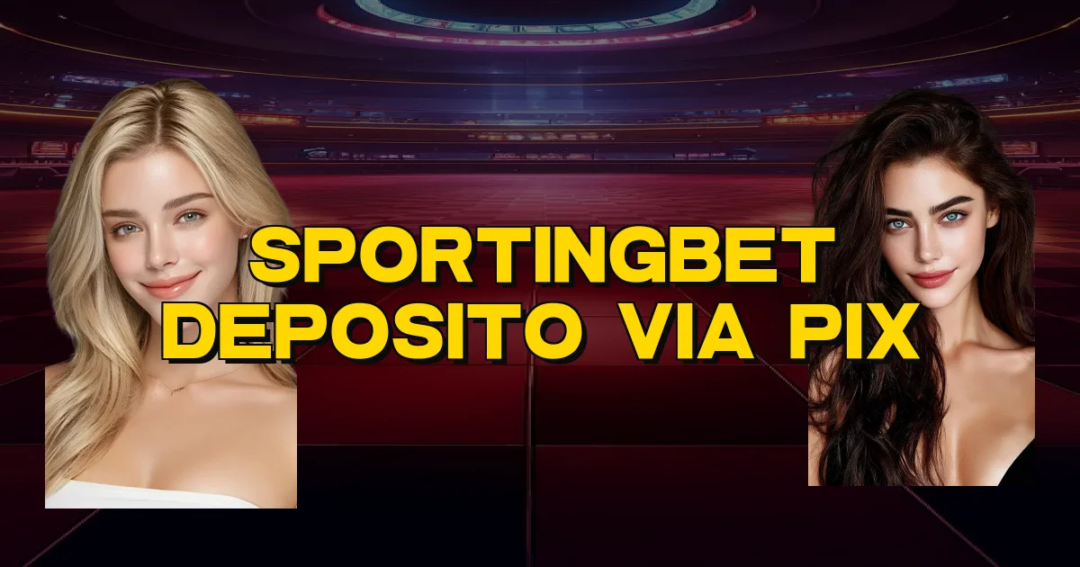 Sportingbet Deposito Via Pix Oficial